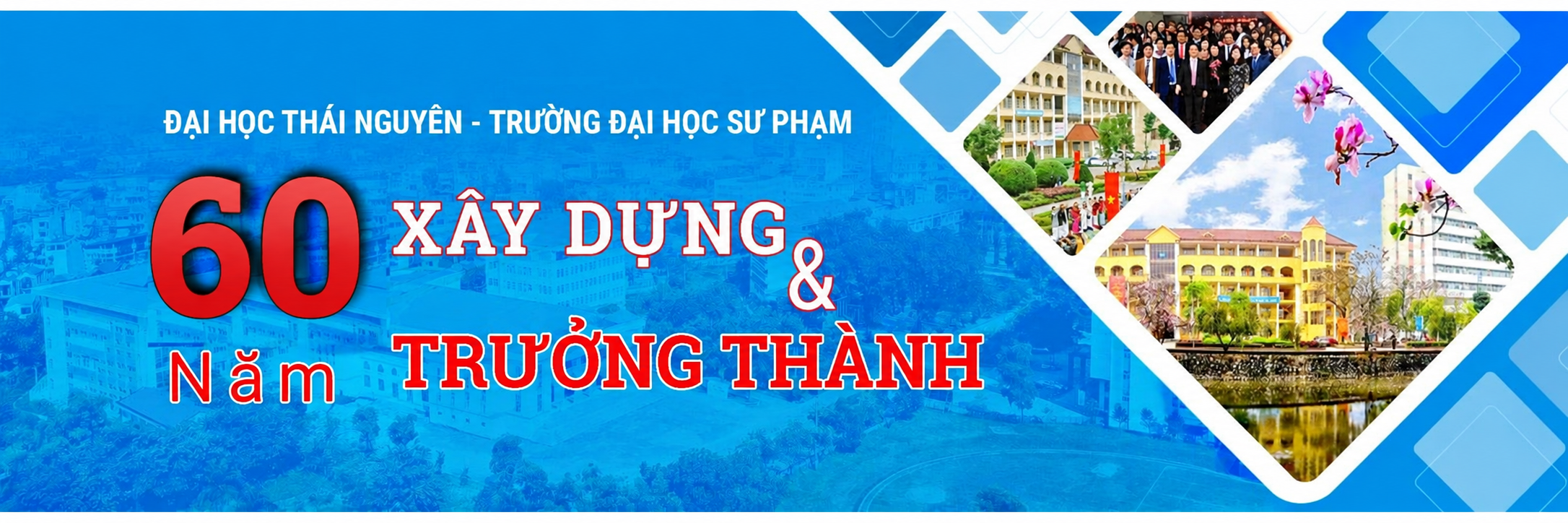 60 năm xây dựng và trưởng thành